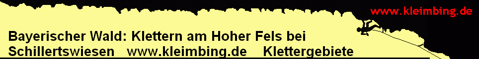 Bayerischer Wald: Klettern am Hoher Fels bei  
  Schillertswiesen   www.kleimbing.de    Klettergebiete